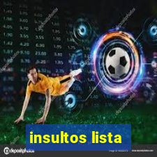 insultos lista